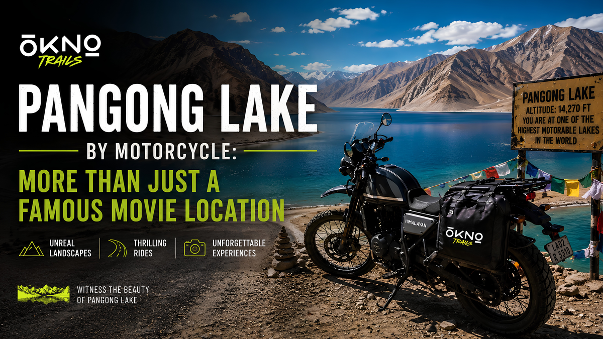 Pangong Lake by Motorcycle: More than Just a Famous Movie Location